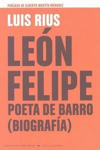 LEON FELIPE POETA DE  BARRO