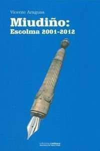 MIUDIÑO:ESCOLMA 2001-2012