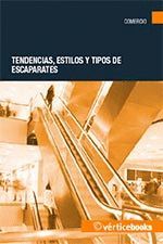 TENDENCIAS ESTILOS Y TIPOS DE ESCAPARATES