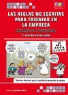 LAS REGLAS NO ESCRITAS PARA TRIUNFAR EN LA EMPRESA. INFORMATICA PROFESIONAL, 2ª