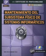 MANTENIMIENTO DEL SUBSISTEMA FÍSICO DE SISTEMAS INFORMÁTICOS