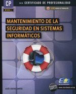 MANTENIMIENTO DE LA SEGURIDAD EN SISTEMAS INFORMATICOS