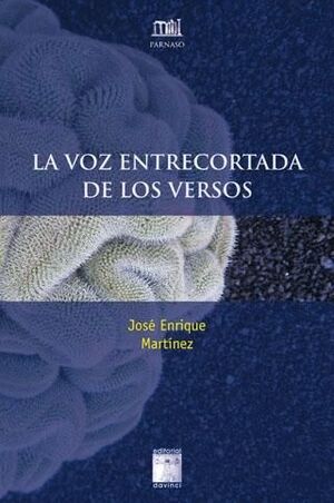 VOZ ENTRECORTADA DE LOS VERSOS