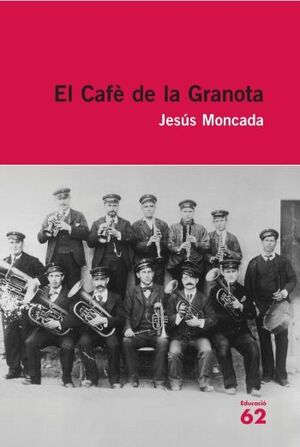 CAFE DE LA GRANOTA,EL.ED62