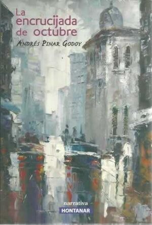 LA ENCRUCIJADA DE OCTUBRE