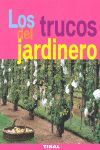 TRUCOS DE JARDINERO.LOS.TIKAL