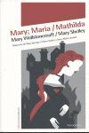 MARY; MARIA / MATHILDA. NORDICA-RUST