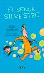 EL REGRESO DEL SEÑOR SILVESTRE