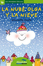 NUBE OLGA Y LA NIEVE (LETRA DE PALO)