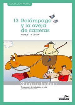 RELÁMPAGO Y LA OVEJA DE CARRERAS. GUÍA DE LECTURA