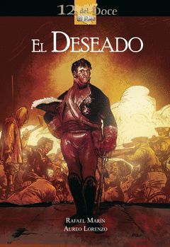 12. EL DESEADO. COMIC 12 DEL DOCE