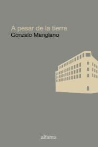 A PESAR DE LA TIERRA