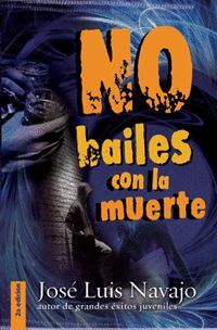 NO BAILES CON LA MUERTE