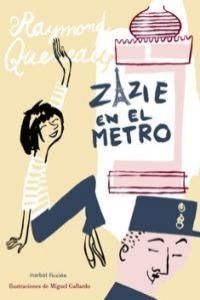ZAZIE EN EL METRO(ILUSTRADO) MARBOT-RUST