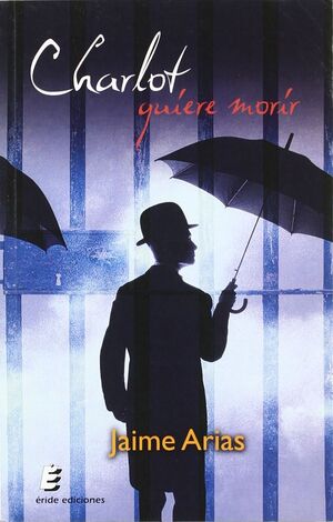 CHARLOT QUIERE MORIR