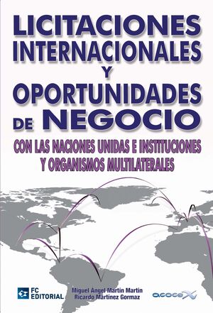 LICITACIONES INTERNACIONALES Y OPORTUNIDADES DE NEGOCIO CON LAS NACIONES UNIDAS