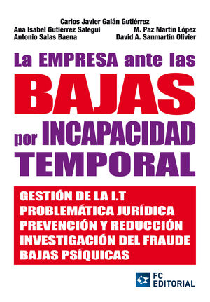 EMPRESA ANTE LAS BAJAS POR INCAPACIDAD TEMPORAL, LAS