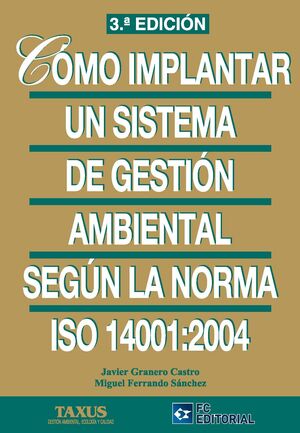 3ºED COMO IMPLANTAR SISTEMA GESTION AMBIENTAL ISO 14001:2004