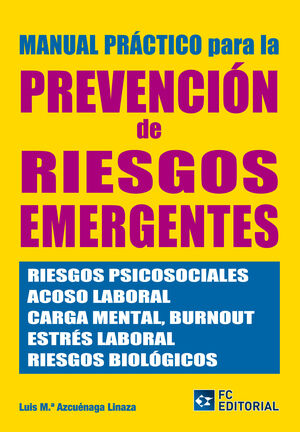 MANUAL PRACTICO PARA LA PREVENCION DE RIEGOS EMERGENTES