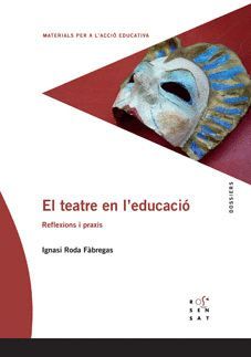 EL TEATRE EN L'EDUCACIÓ