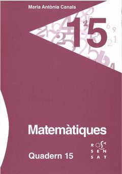 MATEMÀTIQUES. QUADERN 15