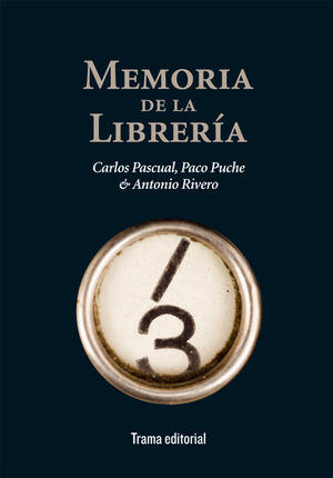 MEMORIA DE LA LIBRERÍA. TRAMA-RUST