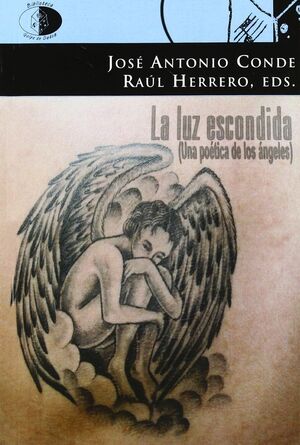 LUZ ESCONDIDA, LA/UNA POETICA DE LOS ANGELES