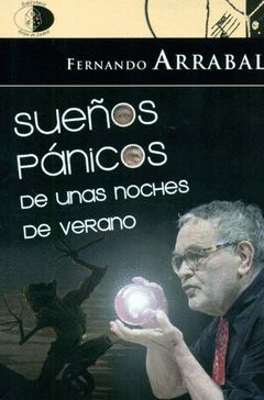 SUEÑOS PÁNICOS DE UNAS NOCHES DE VERANO