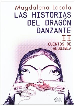 LAS HISTORIAS DEL DRAGÓN DANZANTE II