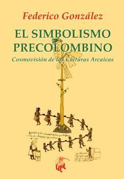 EL SIMBOLISMO PRECOLOMBINO