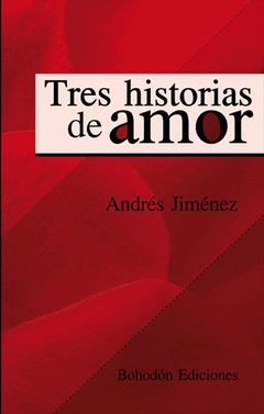 TRES HISTORIAS DE AMOR