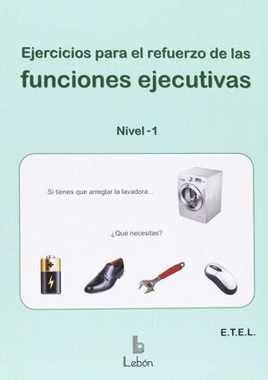 EJERCICIO PARA EL REFUERZO DE LAS FUNCIONES EJECUTIVAS