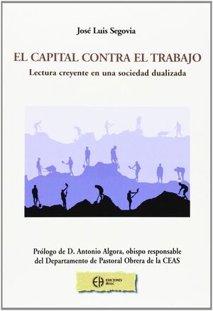 CAPITAL CONTRA EL TRABAJO.          HOAC