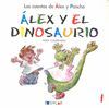 LOS CUENTOS DE ALEX Y PANCHO. ALEX Y EL DINOSAURIO