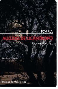 AULLIDO DE LICÁNTROPO.(POESIA)BARTLEBY-RUST