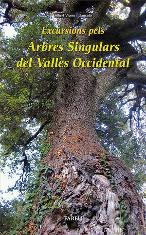 EXCURSIONS PELS ARBRES SINGULARS DEL VALLÈS OCCIDENTAL