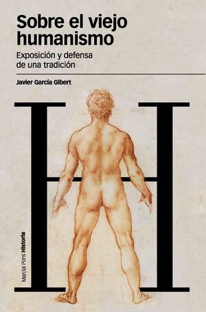 SOBRE EL VIEJO HUMANISMO