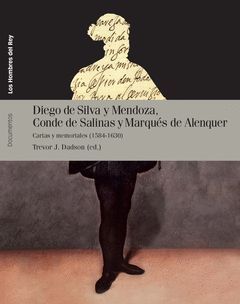 DIEGO DE SILVA Y MENDOZA, CONDE DE SALINAS Y MARQUÉS DE ALENQUER