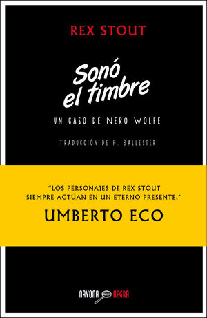 SONÓ EL TIMBRE (NERO WOLFE CONTRA EL FBI). NAVONA NEGRA-10-RUST