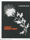 ARTE DE LA LUZ,EL.LASZLO MOHOLY-NAGY.LA FABRICA-G-DURA