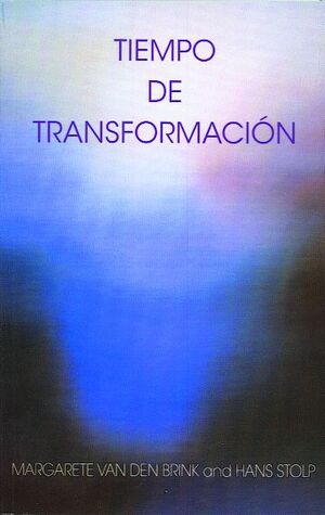 TIEMPO DE TRANSFORMACIÓN