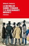 HISTORIA DE SAMUEL TITMARSH EL GRAN DIAMANTE HOGGARTY.PERIFERICA-RUST