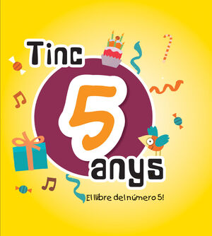 TINC 5 ANYS