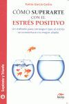 CÓMO SUPERARTE CON EL ESTRÉS POSITIVO