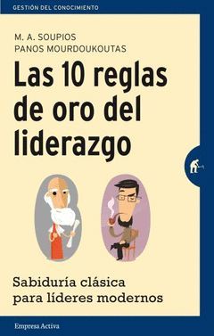 DIEZ REGLAS DE ORO DEL LIDERAZGO, LAS.EMPRESA ACTIVA-RUST