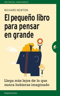 EL PEQUEÑO LIBRO PARA PENSAR EN GRANDE