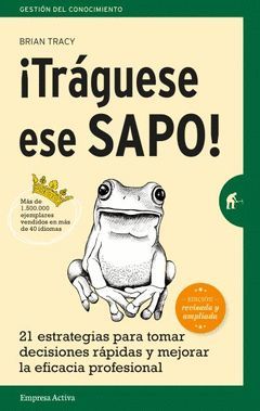 ¡TRÁGUESE ESE SAPO!.ED.REVISADA.EMPRESA ACTIVA