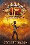 MAGNIFICOS 12-LA LLAMADA.HIDRA