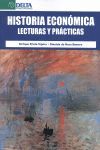 HISTORIA ECONÓMICA LECTURAS Y PRÁCTICAS