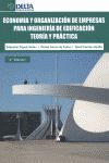 ECONOMIA Y ORGANIZACION DE EMPRESAS PARA INGIENIERIA DE EDIFICACION